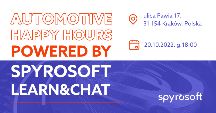 Automotive Happy Hours powered by Spyrosoft Learn&Chat